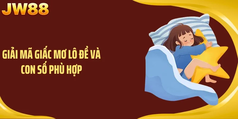 Giải mã giấc mơ lô đề và con số phù hợp
